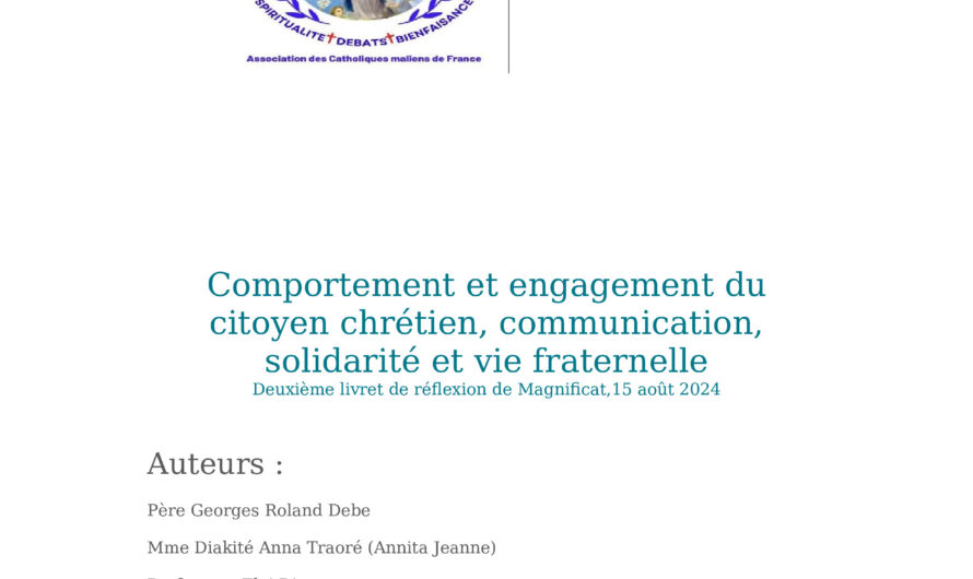 Comportement et engagement du citoyen chrétien, communication, solidarité et vie fraternelle .Deuxième livret de réflexion de Magnificat, 15 août 2024